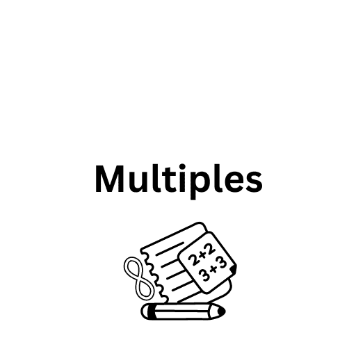 Multiples